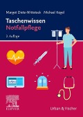 Cover-Bild zum Titel 'Taschenwissen Notfallpflege' von 'Margot Dietz-Wittstock, Michael Kegel'