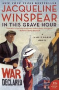 Cover-Bild zum Titel 'In This Grave Hour' von 'Jacqueline Winspear'