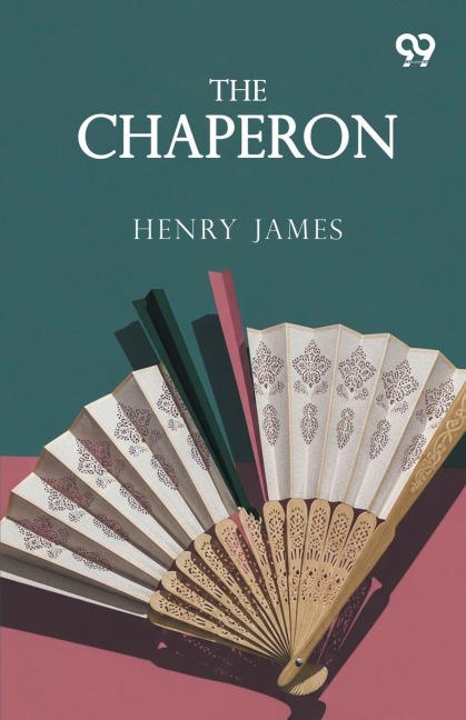 The Chaperon - Henry James