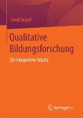 Qualitative Bildungsforschung - David Kergel