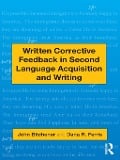 Written Corrective Feedback in Second Language Acquisition and Writing - John Bitchener, Dana R. Ferris