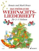 Das fröhliche Weihnachtsliederheft - Renate Bruce-Weber, Mark Bruce