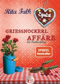Cover-Bild zum Titel 'Grießnockerlaffäre' von 'Rita Falk'