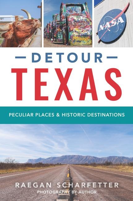 Detour Texas - Raegan Scharfetter