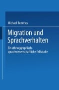 Cover-Bild zum Titel 'Migration und Sprachverhalten' von 'Michael Bommes'