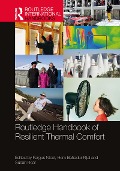 Cover-Bild zum Titel 'Routledge Handbook of Resilient Thermal Comfort' von ''