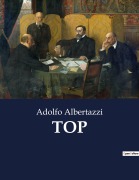 Cover-Bild zum Titel 'TOP' von 'Adolfo Albertazzi'