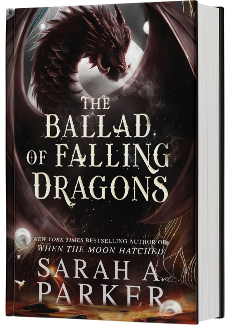 The Ballad of Falling Dragons (Standard Edition) - Sarah A. Parker