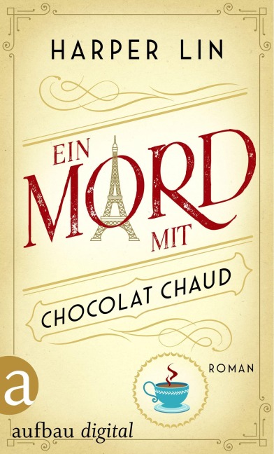 Ein Mord mit Chocolat Chaud - Harper Lin
