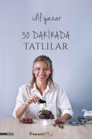 30 Dakikada Tatlilar - Idil Yazar