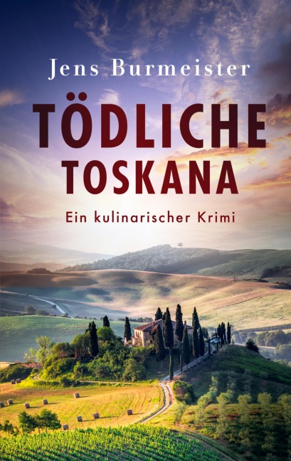 Tödliche Toskana - Jens Burmeister