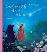 Cover-Bild zum Titel 'Die kleine Elfe wünscht sich was' von 'Daniela Drescher'