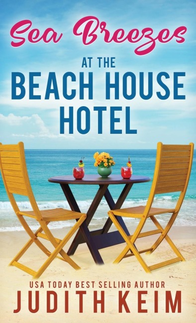 Sea Breezes at The Beach House Hotel - Judith Keim