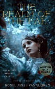 Cover-Bild zum Titel 'The Realm of the Fae (Origin of the Fae, #2)' von 'Ronel Janse van Vuuren'