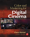 Cover-Bild zum Titel 'Color and Mastering for Digital Cinema' von 'Glenn Kennel'