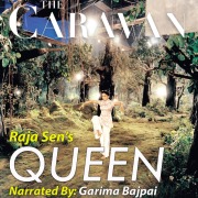 Cover-Bild zum Titel 'The Caravan: Queen S01E06' von 'Raja Sen'