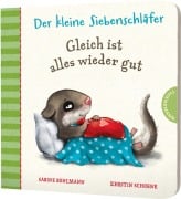 Cover-Bild zum Titel 'Der kleine Siebenschläfer: Gleich ist alles wieder gut' von 'Sabine Bohlmann, Kerstin Schoene'
