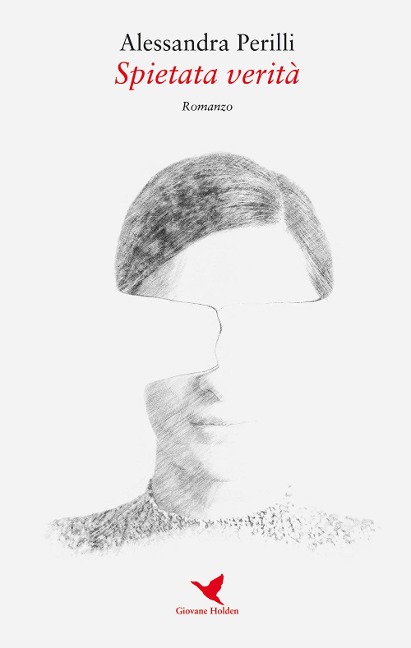 Spietata verità - Alessandra Perilli