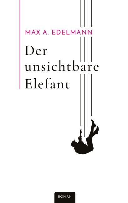 Der unsichtbare Elefant - Max A. Edelmann