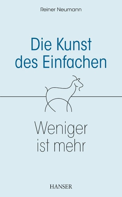 Die Kunst des Einfachen - Reiner Neumann