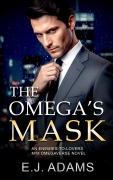 Cover-Bild zum Titel 'The Omega's Mask' von 'E. A. Adams'