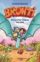Dinozorlar Cagina Yolculuk-Bronti 2 Ciltli - Thomas Brezina