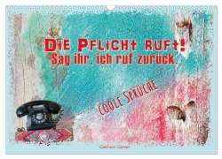 Cover-Bild zum Titel 'Die Pflicht ruft! Sag ihr, ich ruf zurück. (Wandkalender 2026 DIN A3 quer), CALVENDO Monatskalender' von 'Gabriele Gerner-'