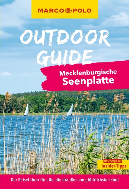 MARCO POLO OUTDOOR GUIDE Reiseführer Mecklenburgische Seenplatte - Lars Sittig