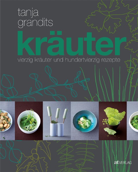 Kräuter - Tanja Grandits, Myriam Zumbühl