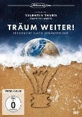 Träum weiter! - Sehnsucht nach Veränderung - Sebastian Stobbe, Valentin Thurn, Pluramo N