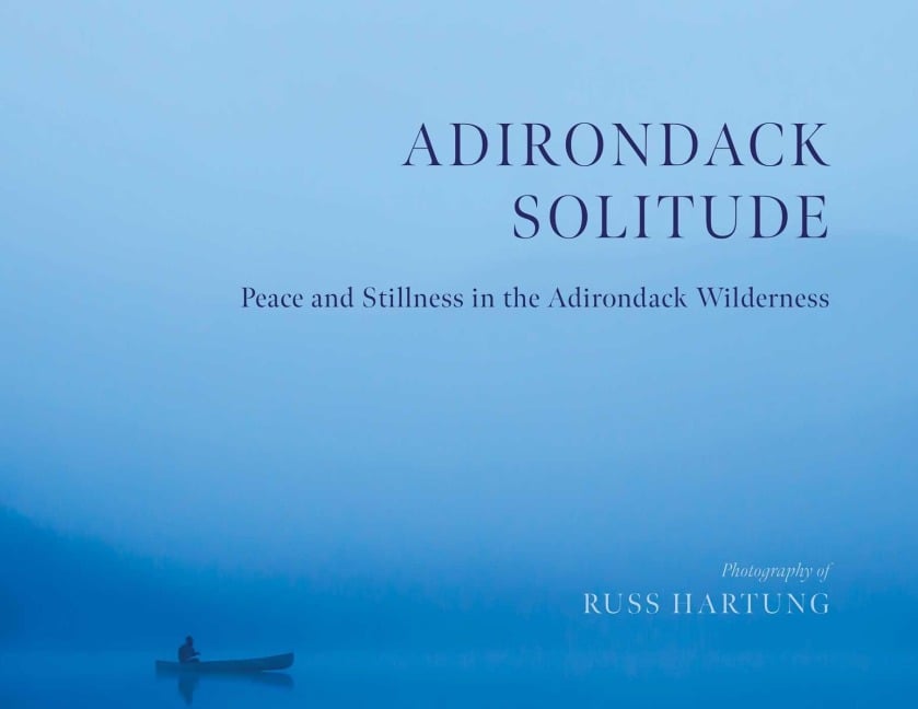Adirondack Solitude - Russ Hartung