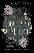 Cover-Bild zum Titel 'An Education in Malice' von 'S. T. Gibson'