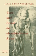 Geist und Gestalt der abendländischen Kunst - J. Braun-Vogelstein