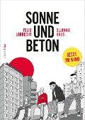 Sonne und Beton - Die Graphic Novel - Oljanna Haus, Felix Lobrecht