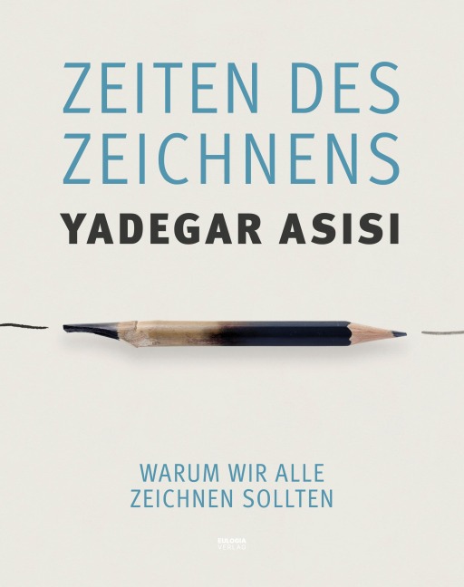 Zeiten des Zeichnens - Yadegar Asisi