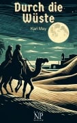 Cover-Bild zum Titel 'Durch die Wüste' von 'Karl May'