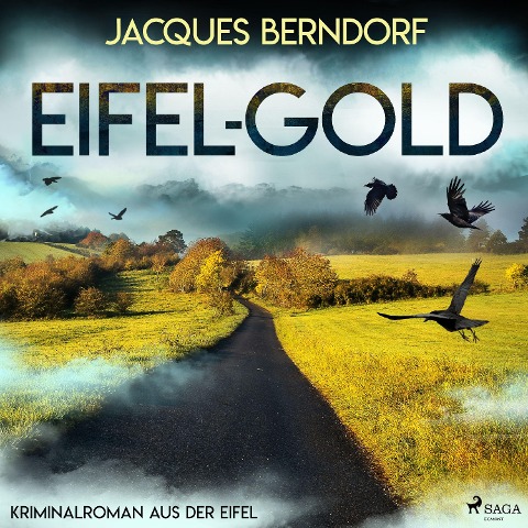 Eifel-Gold (Kriminalroman aus der Eifel) - Jacques Berndorf