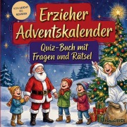 Cover-Bild zum Titel 'Erzieher-Adventskalender: Quiz-Buch mit Fragen und Rätsel' von 'Schlauvento Interactive'