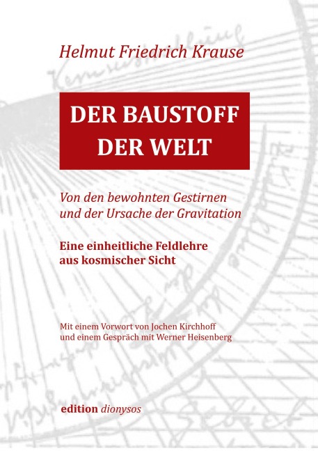 Der Baustoff der Welt - Helmut Friedrich Krause