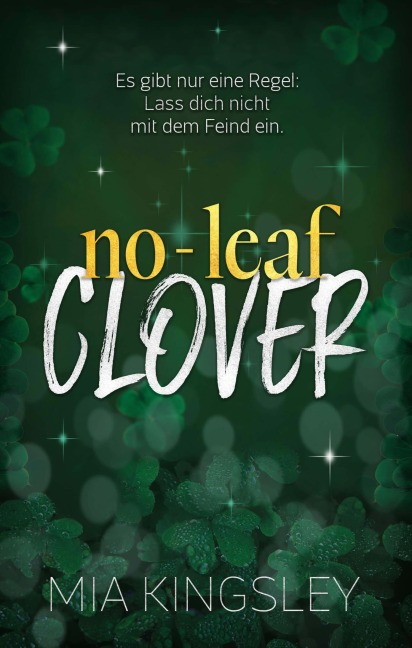 No-Leaf Clover - Mia Kingsley