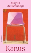 Cover-Bild zum Titel 'Kanus' von 'Maylis De Kerangal'