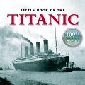 Cover-Bild zum Titel 'Little Book of Titanic' von 'Clive Groome'