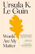 Cover-Bild zum Titel 'Words Are My Matter' von 'Ursula K. Le Guin'