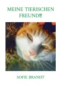 Cover-Bild zum Titel 'Meine tierischen Freunde' von 'Sofie Brandt'