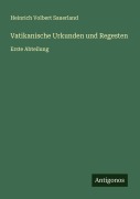 Cover-Bild zum Titel 'Vatikanische Urkunden und Regesten' von 'Heinrich Volbert Sauerland'