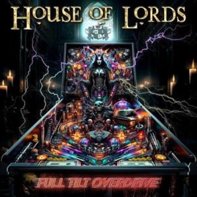 Full Tilt Overdrive - House Of Lords