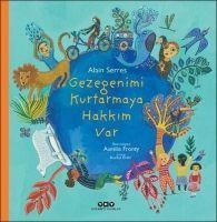 Gezegenimi Kurtarmaya Hakkim Var - Alain Serres