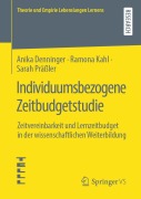Cover-Bild zum Titel 'Individuumsbezogene Zeitbudgetstudie' von 'Anika Denninger, Sarah Präßler, Ramona Kahl'