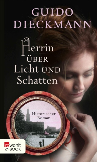 Herrin über Licht und Schatten - Guido Dieckmann