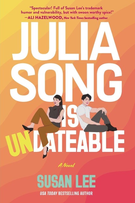 Julia Song Is Undateable - Susan Lee